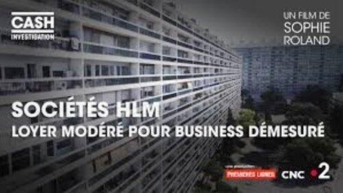Sociétés HLM : Loyers modérés pour business démesuré Sociétés HLM : Loyers modérés pour business démesuré