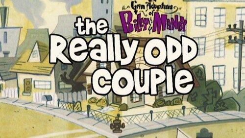The Really Odd Couple The Really Odd Couple