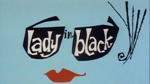 Lady in Black Lady in Black