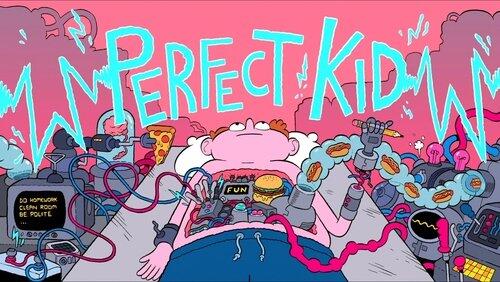 Perfect Kid Perfect Kid