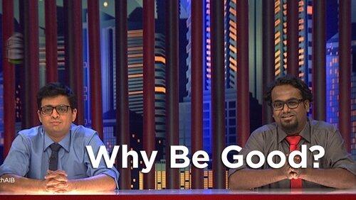 Why Be Good?/Zabaan Sambhal Ke Why Be Good?/Zabaan Sambhal Ke