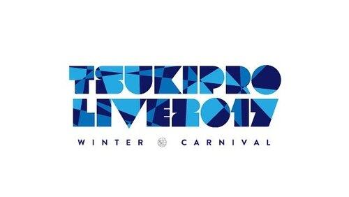 Tsukipro Live 2017 Winter Carnival Tsukipro Live 2017 Winter Carnival