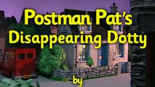 Postman Pat's Disappearing Dotty Postman Pat's Disappearing Dotty