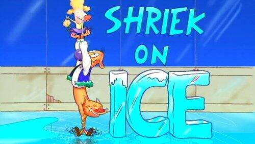 Shriek on Ice Shriek on Ice