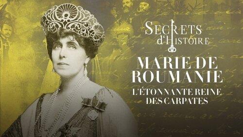 Marie of Romania, the astonishing queen of the Carpathians Marie of Romania, the astonishing queen of the Carpathians