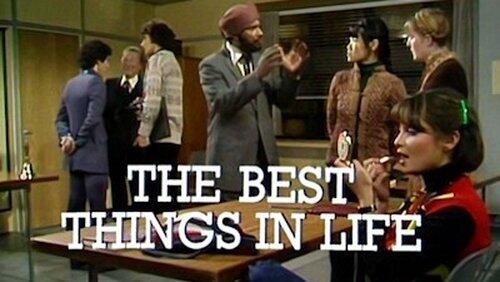The Best Things in Life The Best Things in Life