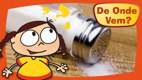 De Onde Vem o Sal? De Onde Vem o Sal?