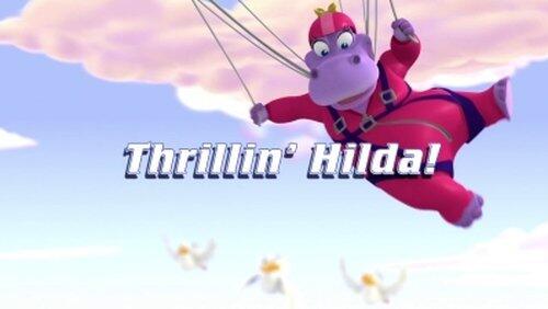 Thrillin' Hilda! Thrillin' Hilda!