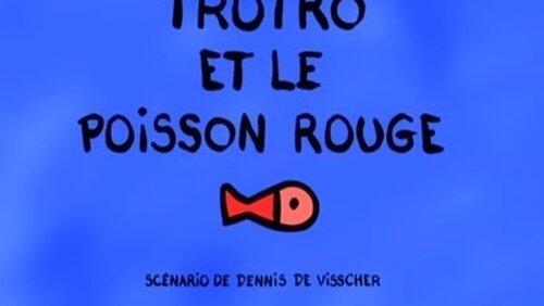 Trotro et le poisson rouge Trotro et le poisson rouge