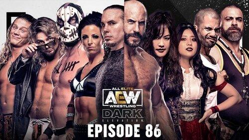AEW Dark: Elevation 86 AEW Dark: Elevation 86