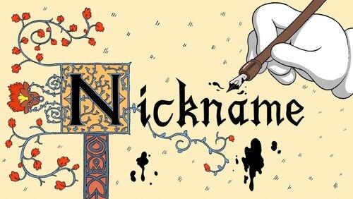 Nickname Nickname