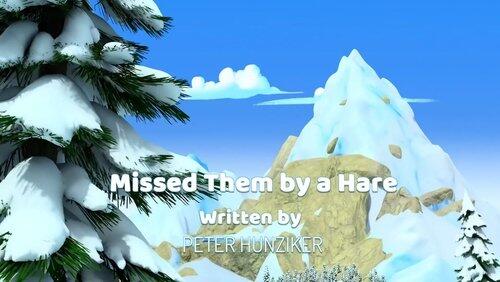 Missed Them by a Hare Missed Them by a Hare