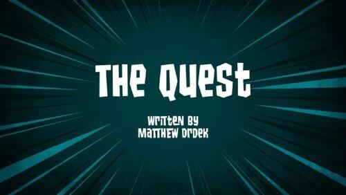The Quest The Quest