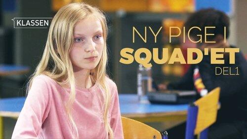 New Girl in the Squad - Part 1 New Girl in the Squad - Part 1