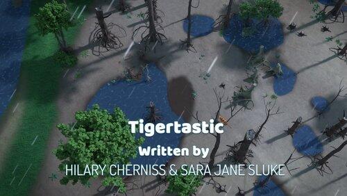 Tigertastic Tigertastic
