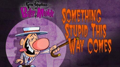 Something Stupid This Way Comes Something Stupid This Way Comes