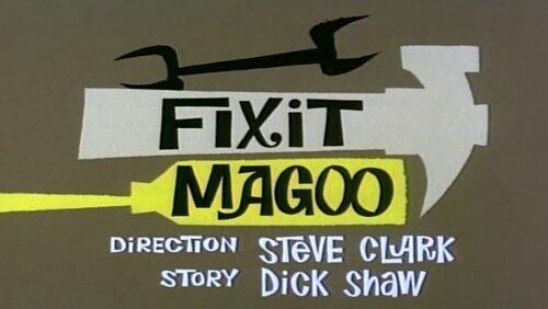 Fixit Magoo Fixit Magoo