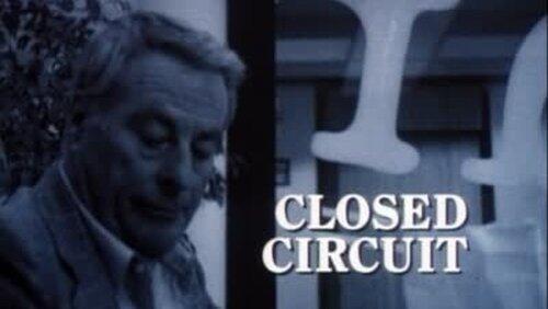 Closed Circuit Closed Circuit