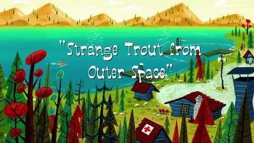 Strange Trout from Outer Space Strange Trout from Outer Space