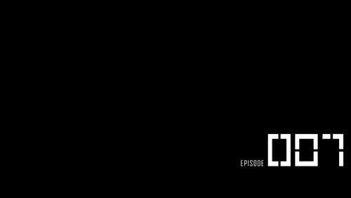 Episode 7 Episode 7