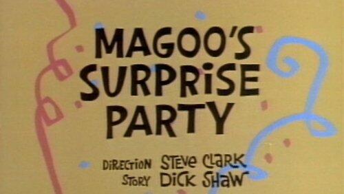 Magoo's Surprise Party Magoo's Surprise Party