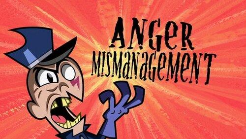 Anger Mismanagement Anger Mismanagement