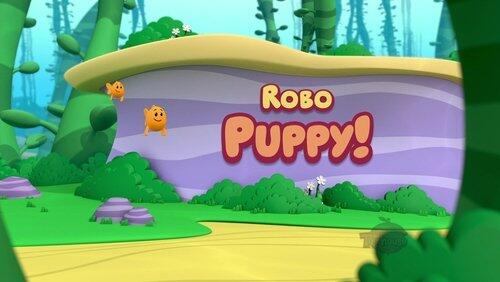 Robo Puppy! Robo Puppy!