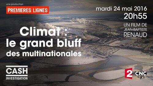 Climat : le grand bluff des multinationales Climat : le grand bluff des multinationales