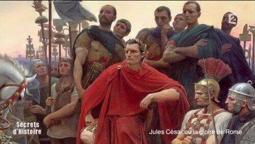 Jules César ou la gloire de Rome Jules César ou la gloire de Rome