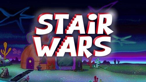 Stair Wars Stair Wars