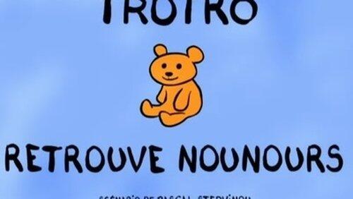 Trotro retrouve nounours Trotro retrouve nounours