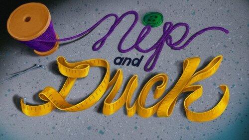 Nip and Duck Nip and Duck