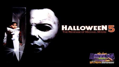 Halloween 5: The Revenge of Michael Myers Halloween 5: The Revenge of Michael Myers