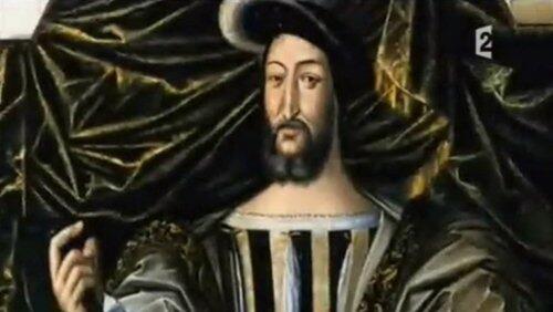 François Ier: le Roi des rois