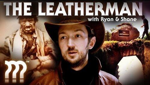 The Strange Disappearance of The Leatherman The Strange Disappearance of The Leatherman