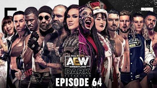 AEW Dark: Elevation 64 AEW Dark: Elevation 64