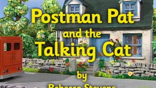Postman Pat and the Talking Cat Postman Pat and the Talking Cat
