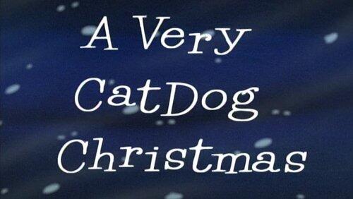 A Very CatDog Christmas A Very CatDog Christmas