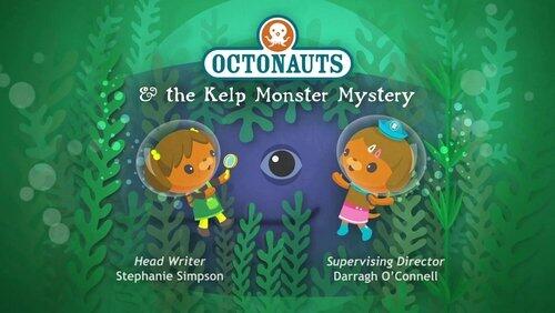 Octonauts and the Kelp Monster Mystery Octonauts and the Kelp Monster Mystery