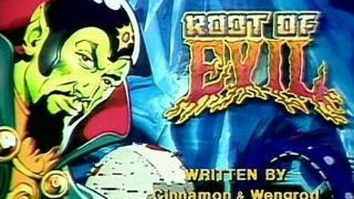 The Root of Evil The Root of Evil
