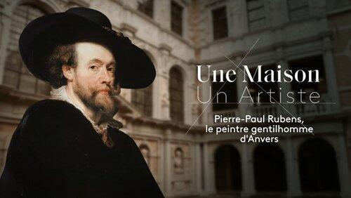 Pierre-Paul Rubens, le peintre gentilhomme d'Anvers Pierre-Paul Rubens, le peintre gentilhomme d'Anvers