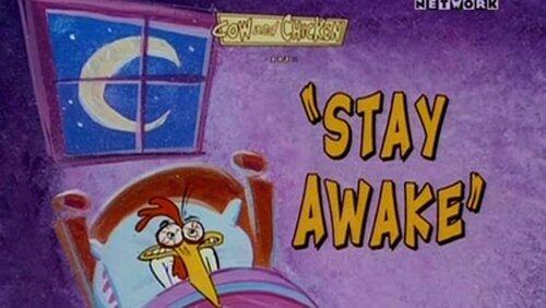Stay Awake Stay Awake