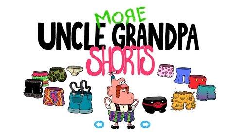 More Uncle Grandpa Shorts More Uncle Grandpa Shorts