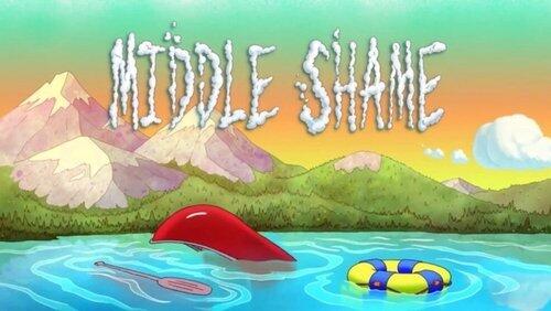 Middle Shame Middle Shame