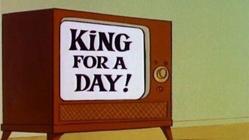 King for a Day King for a Day