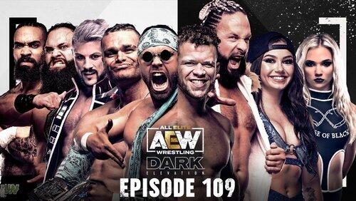 AEW Dark: Elevation 109 AEW Dark: Elevation 109