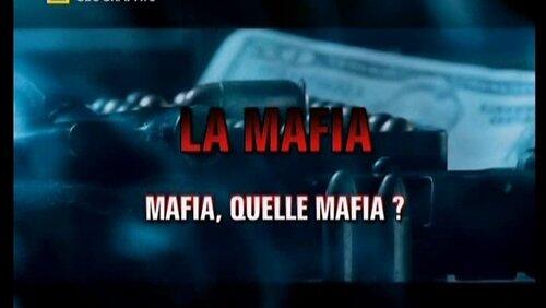 Mafia, What Mafia Mafia, What Mafia