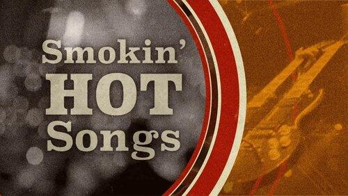 Smokin' Hot Songs Smokin' Hot Songs