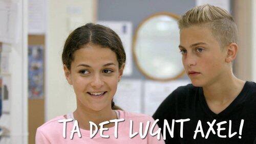 Take it easy Axel! Take it easy Axel!