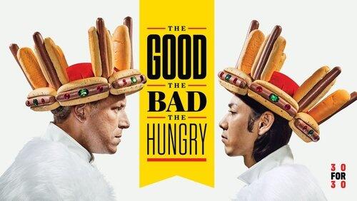 The Good, the Bad, the Hungry The Good, the Bad, the Hungry